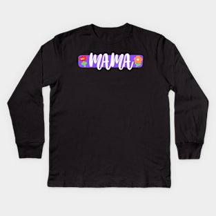 MAMA Kids Long Sleeve T-Shirt